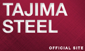 TAJIMA STEEL